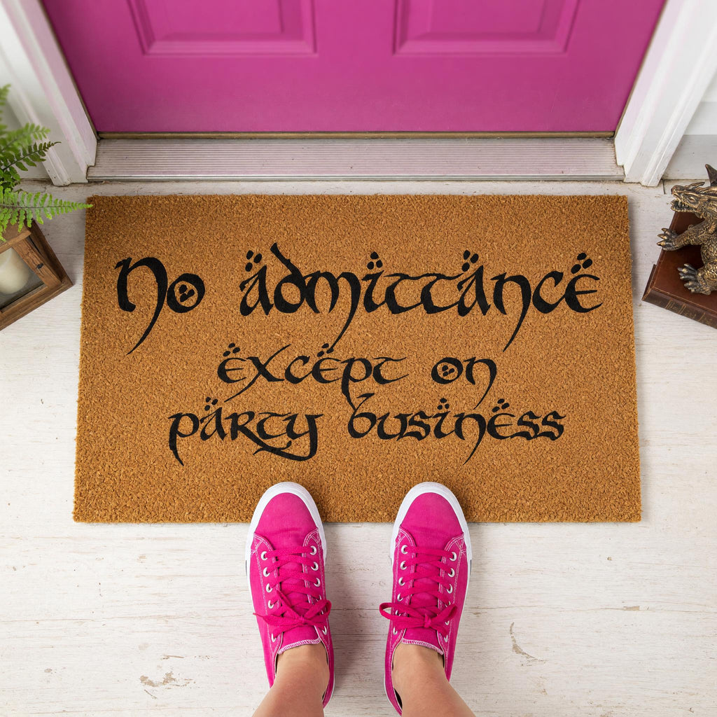 No Admittance Except On Party Business Doormat - Housewarming Gift - Welcome Mat