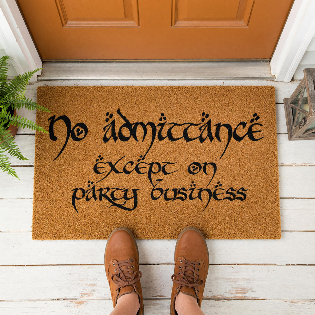No Admittance Except On Party Business Doormat - Housewarming Gift - Welcome Mat