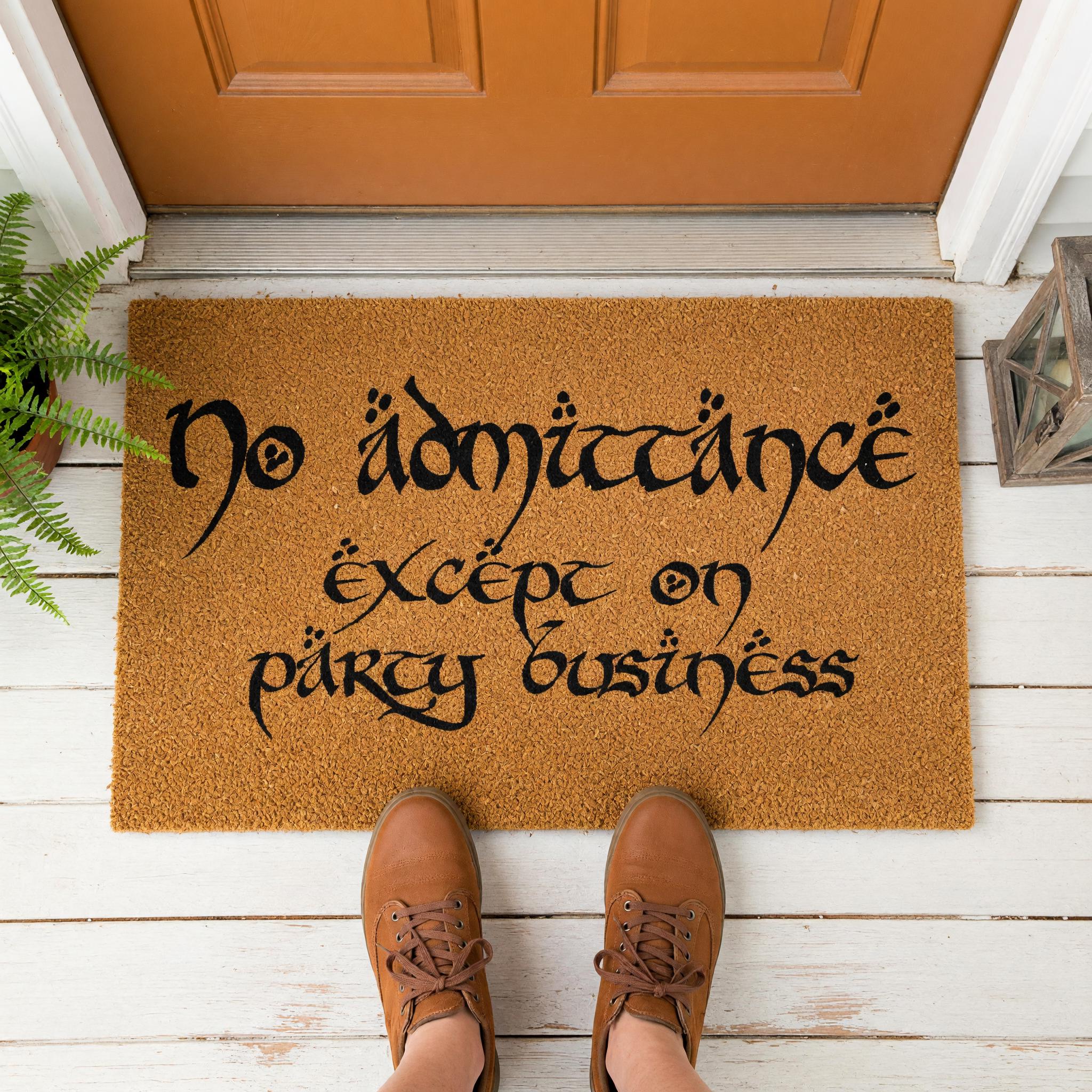 No Admittance Except On Party Business Doormat - Housewarming Gift - Welcome Mat