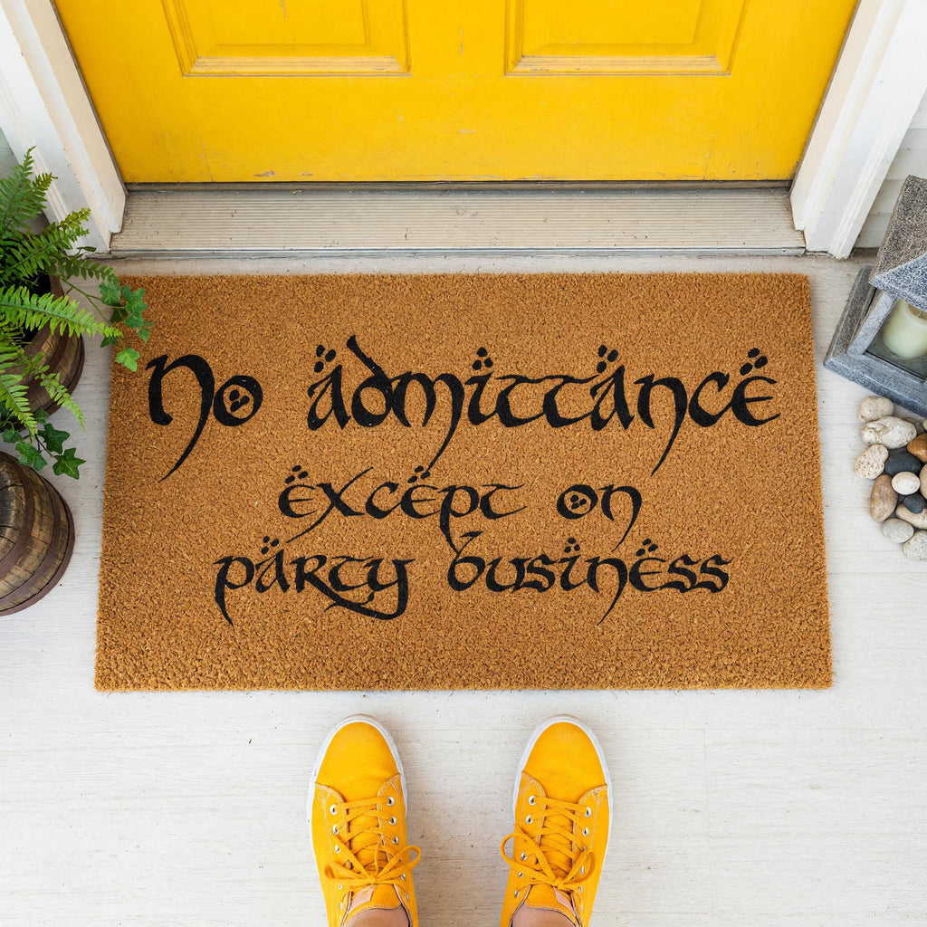 No Admittance Except On Party Business Doormat - Housewarming Gift - Welcome Mat