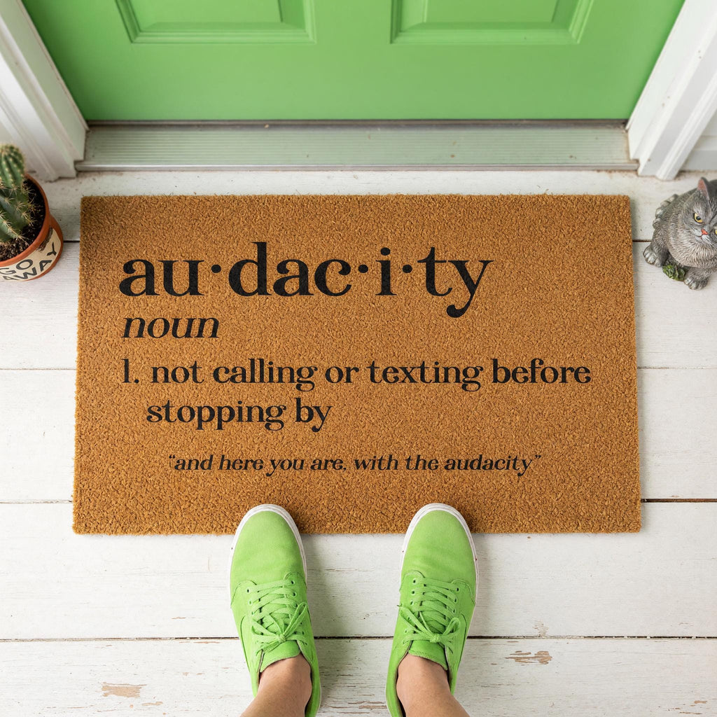 Audacity Definition Doormat, Not Calling Or Texting Before Stopping By, Welcome Mat