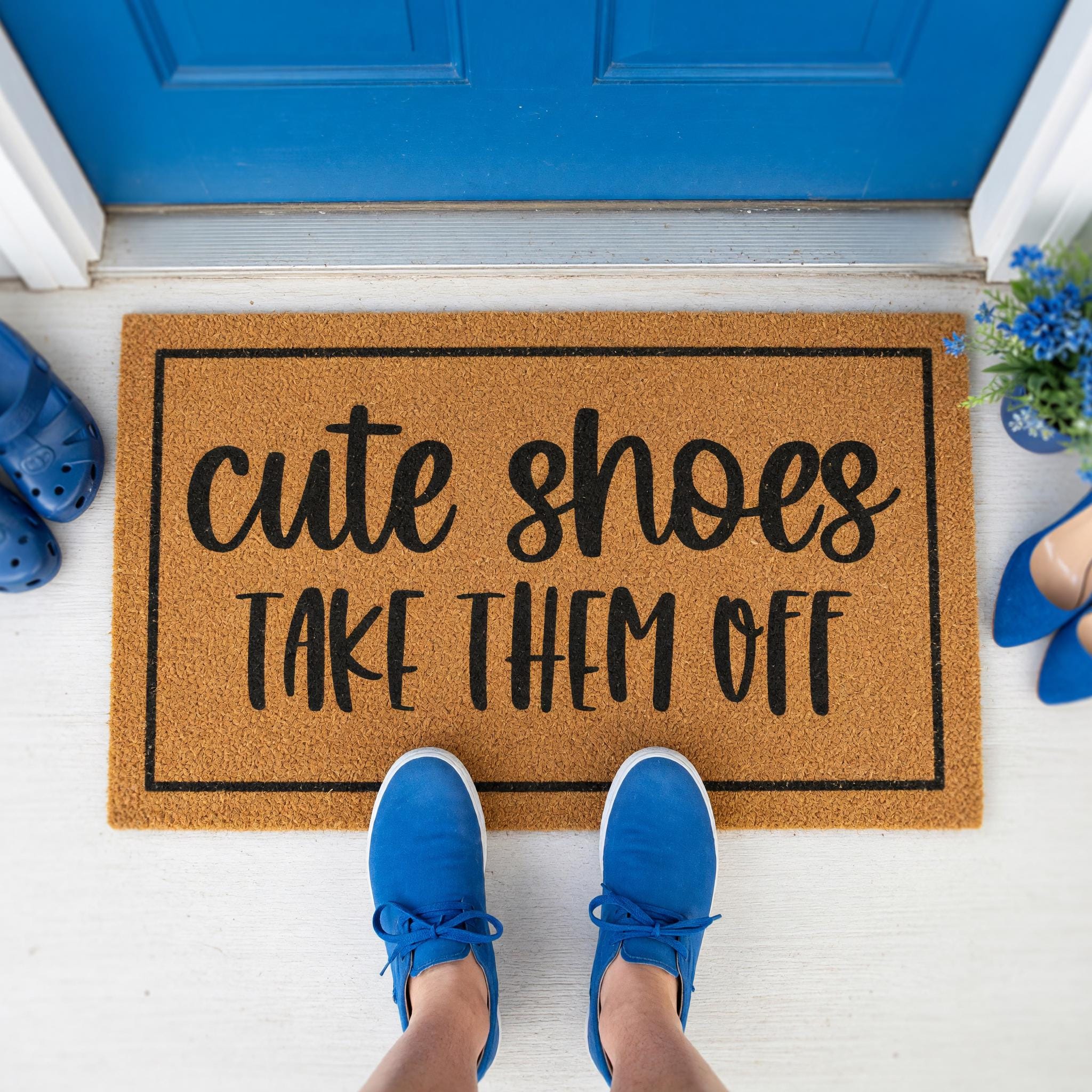 Cute Shoes Take Them Off, Funny Front Porch Welcome Doormat