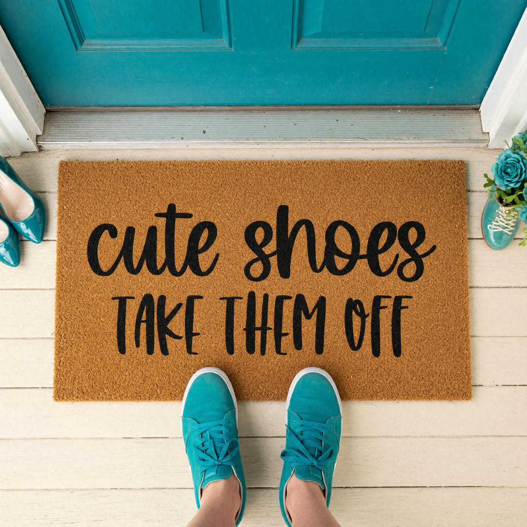Cute Shoes Take Them Off, Funny Front Porch Welcome Doormat