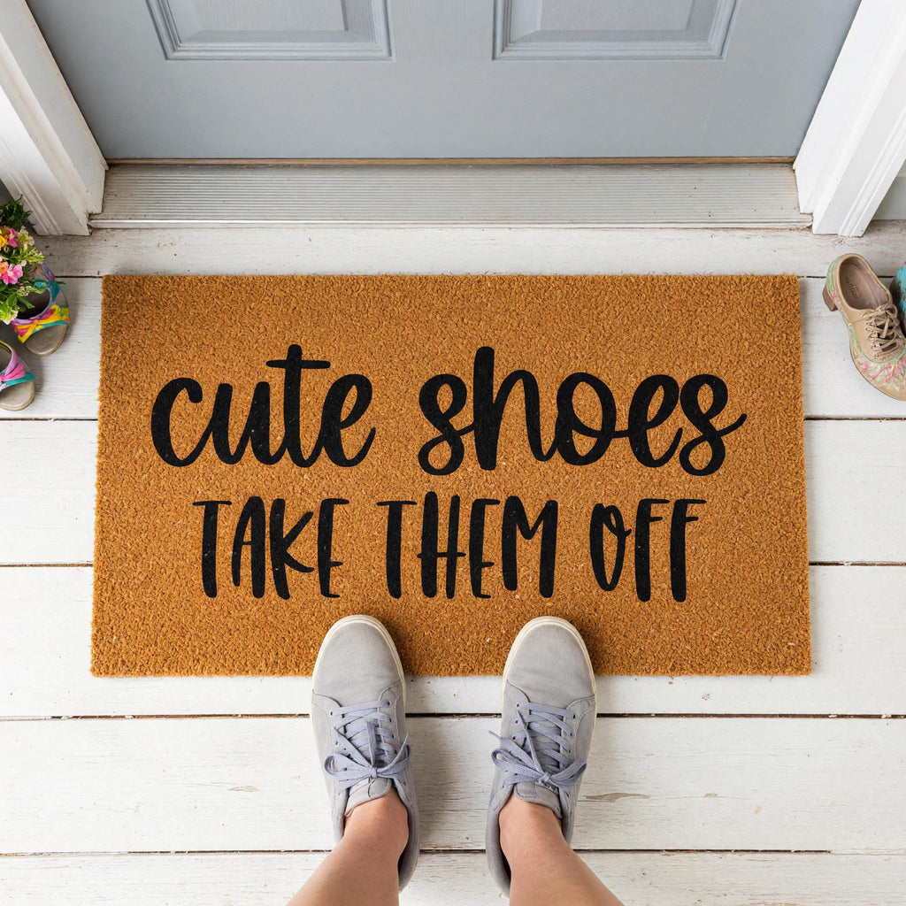 Cute Shoes Take Them Off, Funny Front Porch Welcome Doormat