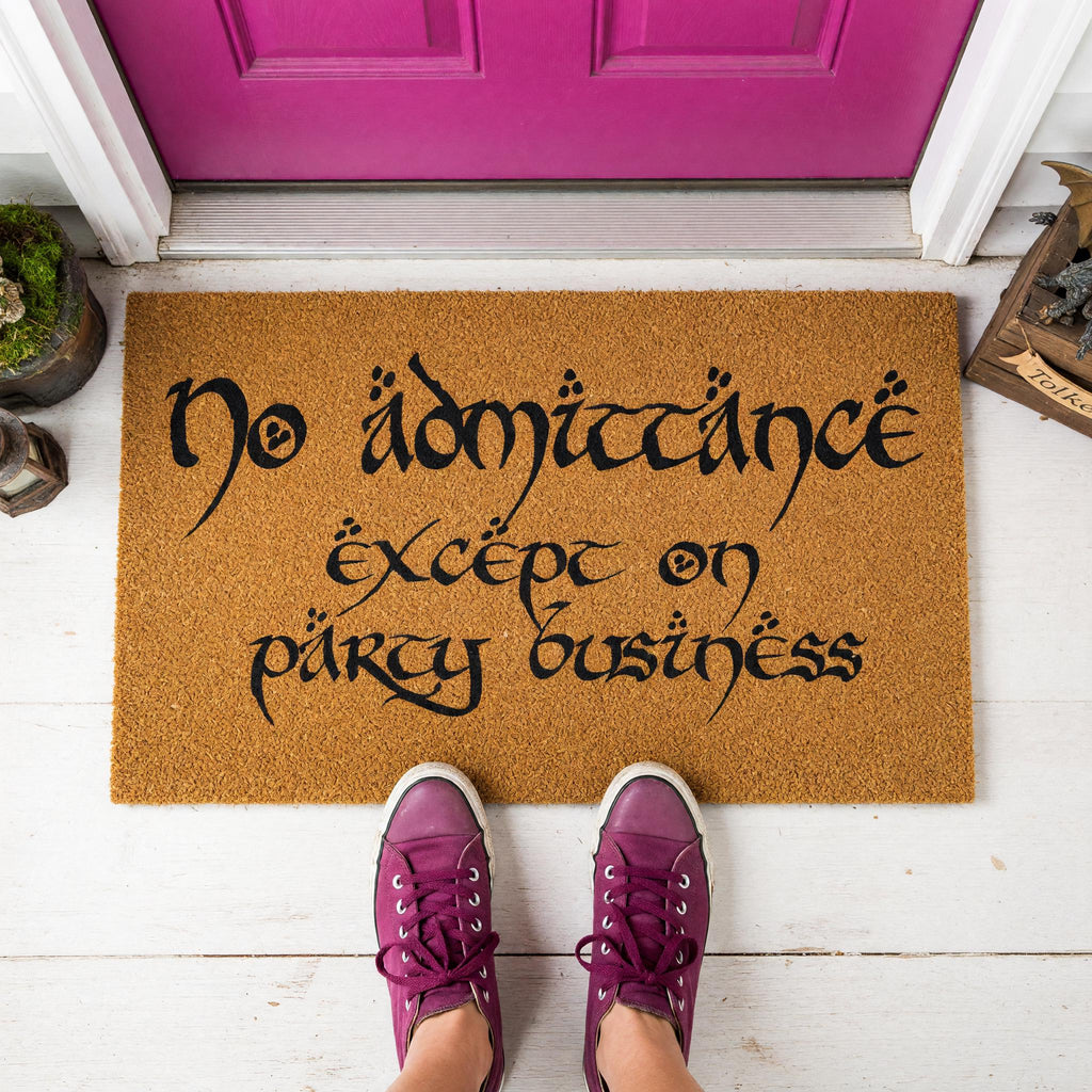 No Admittance Except On Party Business Doormat - Housewarming Gift - Welcome Mat