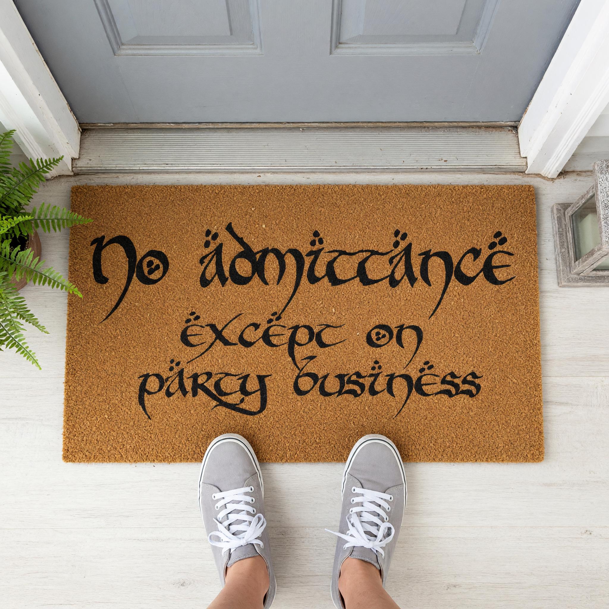 No Admittance Except On Party Business Doormat - Housewarming Gift - Welcome Mat