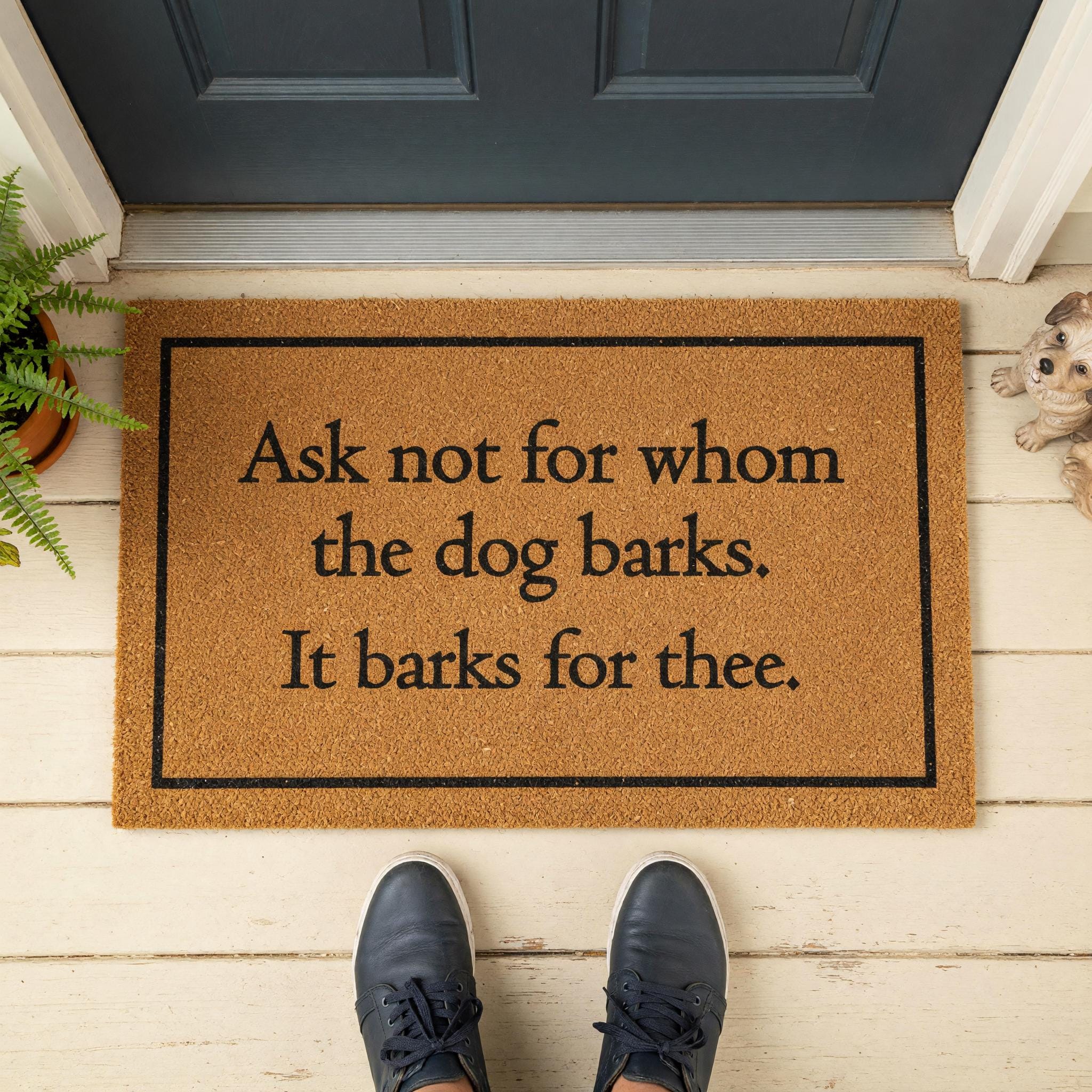Ask Not For Whom The Dog Barks Doormat Welcome Mat