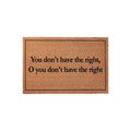 You Dont Have The Right, O Welcome Mat, Gaming Front Porch